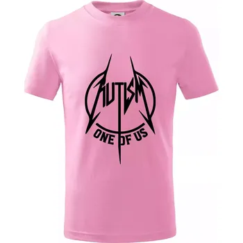 Autism one of us - Tričko dětské bavlněné - 98 cm / 2 roky ( Růžová )