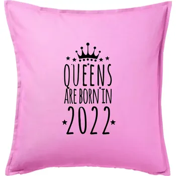 Polštář Queens are born in 2022 - Polštář 50x50 - 50x50 - Pouze potah ( Růžová )