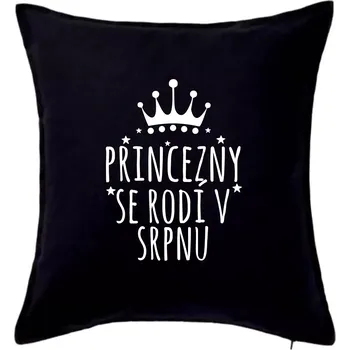 Polštář Princezny se rodí v srpnu - Polštář 50x50 - 50x50 - Pouze potah ( Černá )