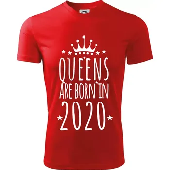 Queens are born in 2020 - Dětské triko sportovní (dresovina) - 146 cm/10 let ( Červená )