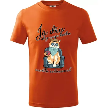 Chlapecké oblečení Já dřu, aby moje kočka mohla relaxovat - Tričko dětské bavlněné - 122 cm/6 let ( Oranžová )