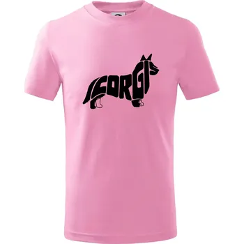 Corgi - nápis v těle - Tričko dětské bavlněné - 98 cm / 2 roky ( Růžová )