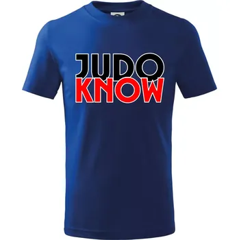 Chlapecké tričko Judo know - Tričko dětské bavlněné - 98 cm / 2 roky ( Královská modrá )