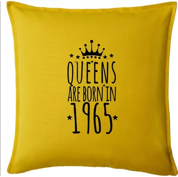 Polštář Queens are born in 1965 - Polštář 50x50 - 50x50 - Pouze potah ( Žlutá )