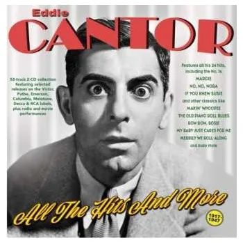 Zahraniční hudba 2CD Eddie Cantor: All The Hits And More 1917-47 2024