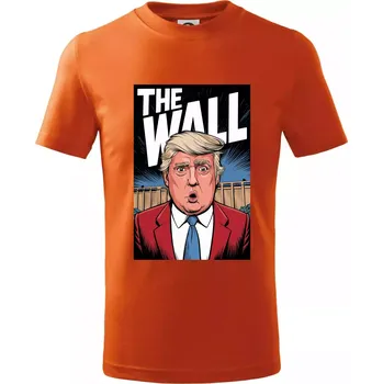 Chlapecké tričko The wall Trump - Tričko dětské bavlněné - 104-110cm / 3-4 roky ( Oranžová )