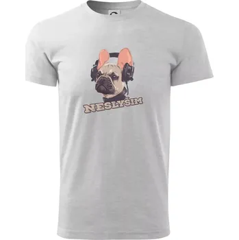 Francouzský buldoček neslyším - Triko extra velké (5-8XL) - 6XL ( Světlešedý Melír )
