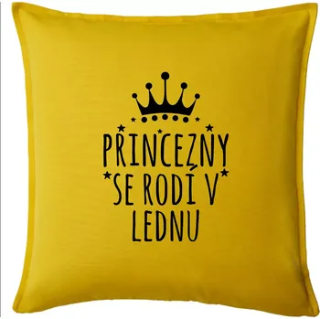 Polštář Princezny se rodí v lednu - Polštář 50x50 - 50x50 - Pouze potah ( Žlutá )