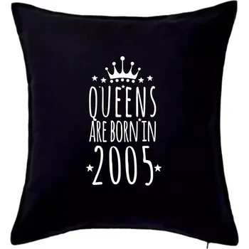 Polštář Queens are born in 2005 - Polštář 50x50 - 50x50 - Pouze potah ( Černá )