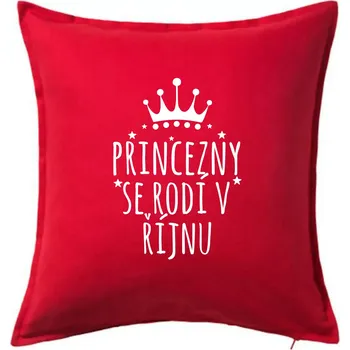 Polštář Princezny se rodí v říjnu - Polštář 50x50 - 50x50 - Pouze potah ( Červená )