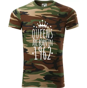 Pánské tričko Queens are born in 1962 - Army CAMOUFLAGE - 3XL ( Hnědý maskáč )