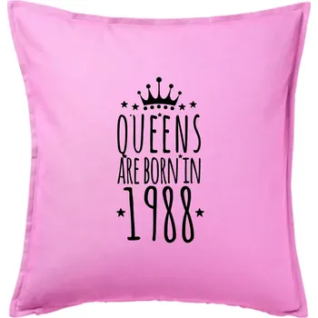 Polštář Queens are born in 1988 - Polštář 50x50 - 50x50 - Pouze potah ( Růžová )