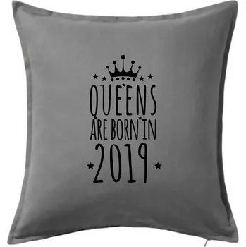 Polštář Queens are born in 2019 - Polštář 50x50 - 50x50 - Pouze potah ( Tmavě šedý melír )