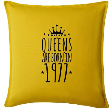 Polštář Queens are born in 1978 - Polštář 50x50 - 50x50 - Pouze potah ( Žlutá )