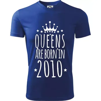 Chlapecké tričko Queens are born in 2010 - Dětské triko sportovní (dresovina) - 122 cm/6 let ( Královská modrá )