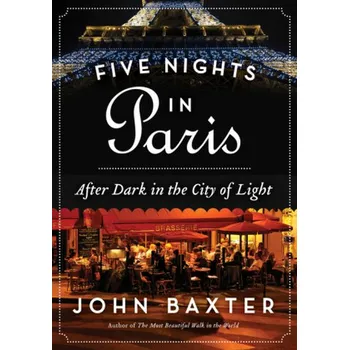 Literární cestopis Five Nights in Paris - Baxter, John