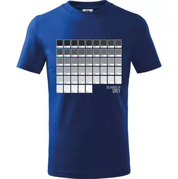 Chlapecké tričko 50 barevných odstínů šedi - Tričko dětské bavlněné - 98 cm / 2 roky ( Královská modrá )