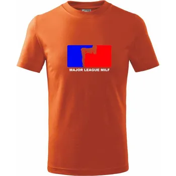 Chlapecké tričko Major League Milf - Tričko dětské bavlněné - 98 cm / 2 roky ( Oranžová )