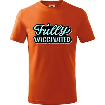 Chlapecké oblečení Fully vaccinated - Tričko dětské bavlněné - 146 cm/10 let ( Oranžová )