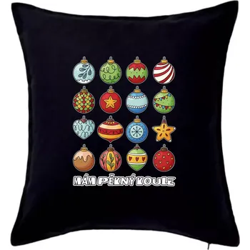 Polštář Mám pěkný koule - Polštář 50x50 - 50x50 - Pouze potah ( Černá )