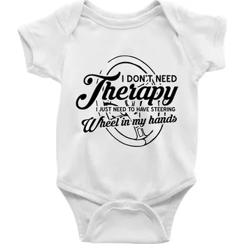 Kojenecké oblečení Kulatý nápis - I don't need therapy wheel in my hands - Body kojenecké s krátkým rukávem - Krátký r. 12-18 měs ( Bílá )
