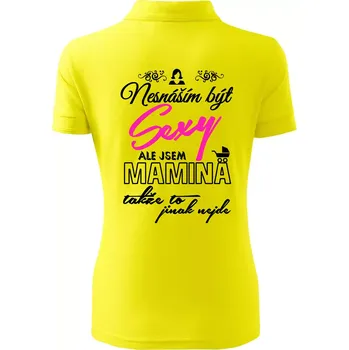 Nesnáším být sexy - Mamina - Polokošile dámská Pique Polo - 3XL ( Citrónová )