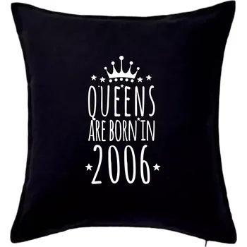 Polštář Queens are born in 2006 - Polštář 50x50 - 50x50 - Pouze potah ( Černá )