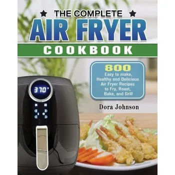 Complete Air Fryer Cookbook – (EN)