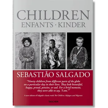 Populárně naučná literatura pro dospělé Sebastiao Salgado. Children – Sebastiao Salgado