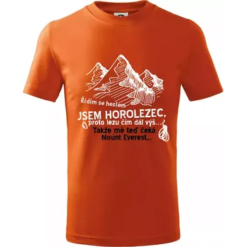 Chlapecké tričko Jsem horolezec, proto lezu čím dál výš - Tričko dětské bavlněné - 122 cm/6 let ( Oranžová )
