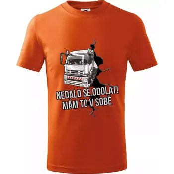 Nedalo se odolat, mám to v sobě kamion - Tričko dětské bavlněné - 104-110cm / 3-4 roky ( Oranžová )