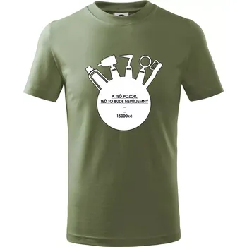 U zubaře teď to bude nepříjemný - Tričko dětské bavlněné - 104-110cm / 3-4 roky ( Khaki )