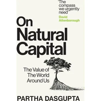 Populárně naučná literatura pro dospělé On Natural Capital - Dasgupta, Partha