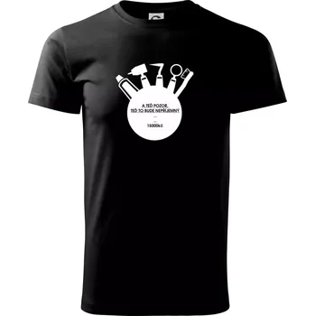 Pánské tričko U zubaře teď to bude nepříjemný - Triko extra velké (5-8XL) - 8XL ( Černá )