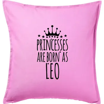 Polštář Princesses are born as Leo - Lev - Polštář 50x50 - 50x50 - Pouze potah ( Růžová )