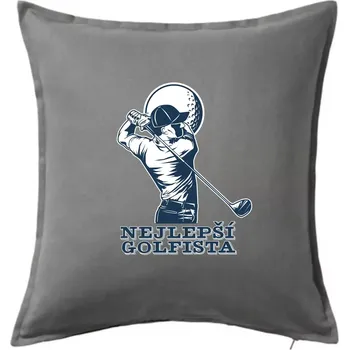 Polštář Nejlepší golfista - Polštář 50x50 - 50x50 - Pouze potah ( Tmavě šedý melír )