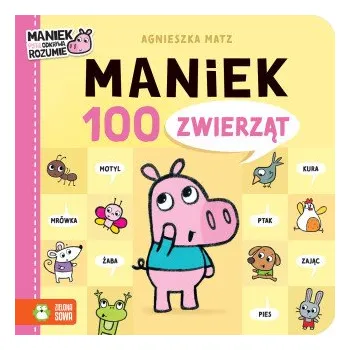 Maniek. 100 zwierząt – Agnieszka Matz (PL)