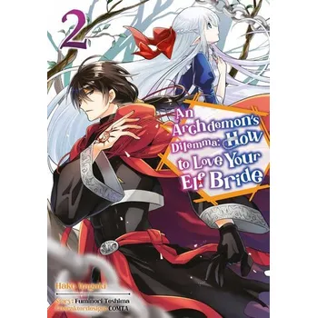 Komiks pro dospělé An Archdemon's Dilemma: How to Love Your Elf Bride - Band 02 (deutsche Ausgabe) - Itagaki, Hako