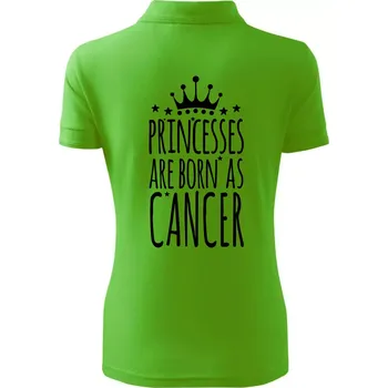 Princesses are born as Cancer - Rak - Polokošile dámská Pique Polo - 2XL ( Apple Green )