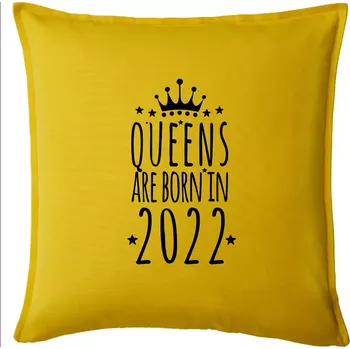 Polštář Queens are born in 2022 - Polštář 50x50 - 50x50 - Pouze potah ( Žlutá )