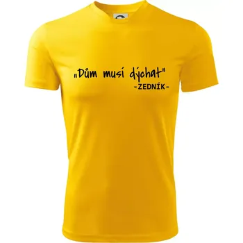 Stavíme svépomoci - Dům musí dýchat - Dětské triko sportovní (dresovina) - 158 cm/12 let ( Žlutá )