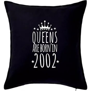 Polštář Queens are born in 2002 - Polštář 50x50 - 50x50 - Pouze potah ( Černá )