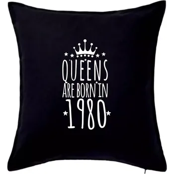 Polštář Queens are born in 1980 - Polštář 50x50 - 50x50 - Včetně výplně ( Černá )
