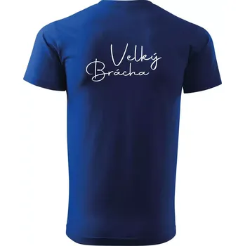 Velký brácha - nápis na zádech - Triko extra velké (5-8XL) - 6XL ( Královská modrá )
