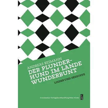 Der Plunderhund im Lande Wunderbunt - Reimann, Andreas