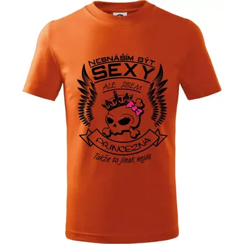 Chlapecké tričko Nesnáším být sexy - princezna - Tričko dětské bavlněné - 98 cm / 2 roky ( Oranžová )