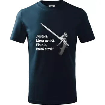 Chlapecké tričko Pistole která staví - Tričko dětské bavlněné - 98 cm / 2 roky ( Námořní modrá (velmi tmavá - téměř černá) )