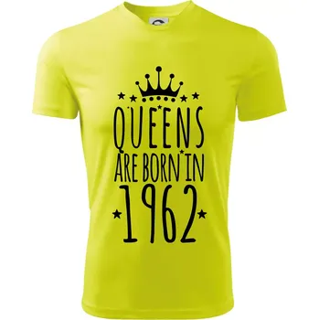 Queens are born in 1962 - Dětské triko sportovní (dresovina) - 158 cm/12 let ( Neonově žlutá )