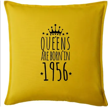 Polštář Queens are born in 1956 - Polštář 50x50 - 50x50 - Pouze potah ( Žlutá )