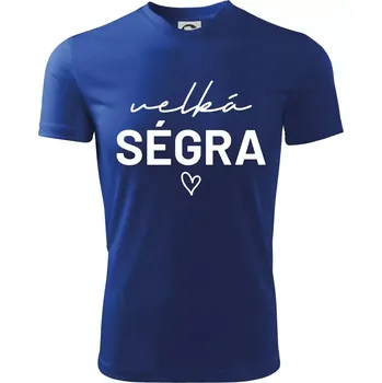 Chlapecké tričko Velká ségra - nápis na prsou - Dětské triko sportovní (dresovina) - 134 cm/8 let ( Královská modrá )